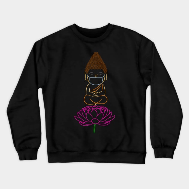 Adorable Buddha wearing a protective mask against Coronavirus while meditating on a Lotus flower Crewneck Sweatshirt by Pari